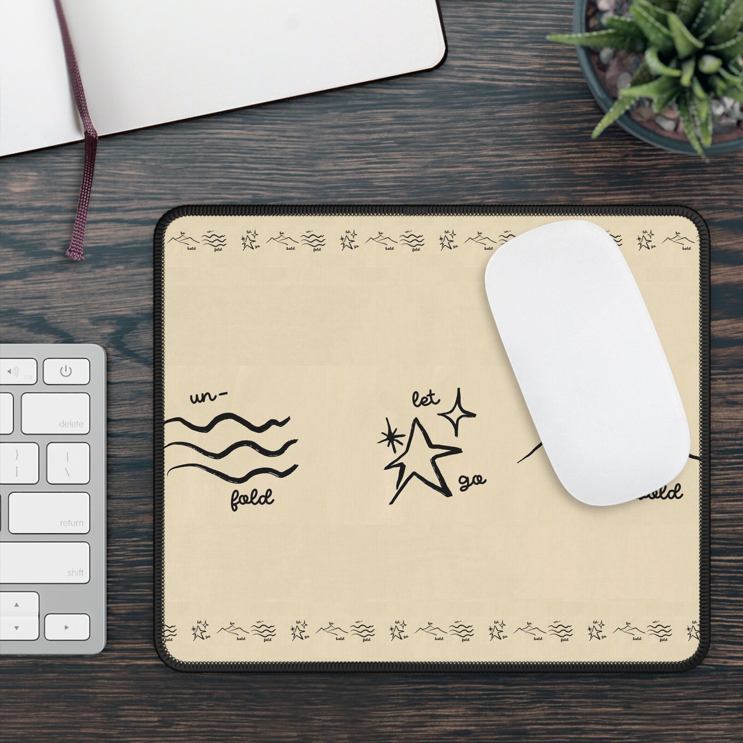 Mouse Pad - Unfold, Let Go, Be Bold